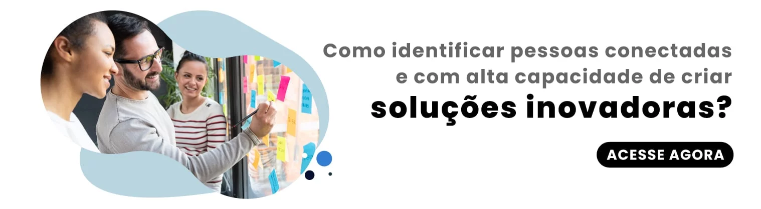 [Ebook] Identificar pessoas conectadas e com alta capacidade de criar soluções